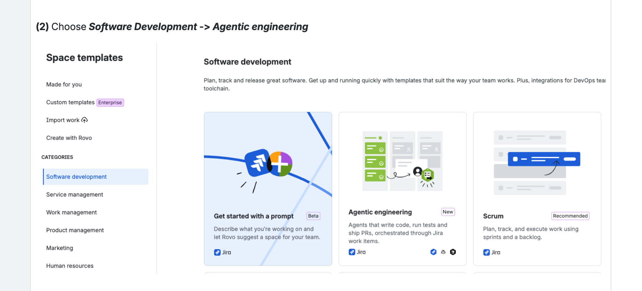 Choosing the "Agentic engineering" Jira space template: agents that write code, run tests, and ship PRs, orchestrated through Jira work items