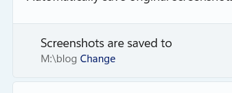 Windows settings showing screenshots saved to M:\blog on the mapped share